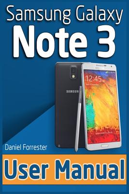 Samsung Galaxy Note 3 User Manual - Forrester, Daniel