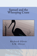 Samuel and the Whooping Crane