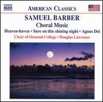 Samuel Barber: Choral Music