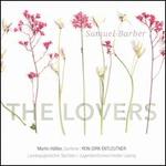 Samuel Barber: The Lovers