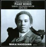 Samuel Coleridge-Taylor: Undiscovered Piano Works