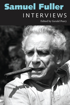 Samuel Fuller: Interviews - Peary, Gerald
