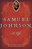 Samuel Johnson: A Life