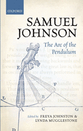 Samuel Johnson: The Arc of the Pendulum