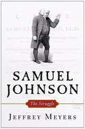 Samuel Johnson: The Struggle