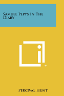Samuel Pepys In The Diary