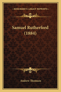 Samuel Rutherford (1884)