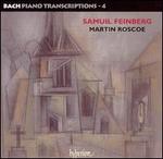 Samuil Feinberg: Bach Piano Transcriptions, Vol. 4