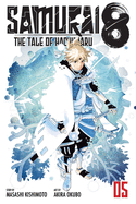 Samurai 8: The Tale of Hachimaru, Vol. 5: The Next Shooting Star