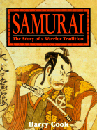 Samurai: The Story of a Warrior Tradition