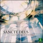 Sancte Deus: A Journey Through the Renaissance