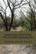 Sanctuary: Surviving the Zombie Apocalypse