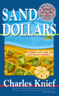 Sand Dollars: Hot Bodies, Cool Cash, and Cold-Blooded Murder...