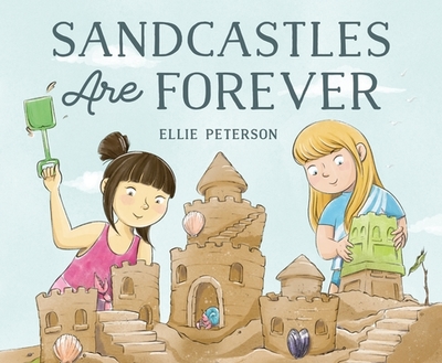 Sandcastles Are Forever - 