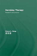 Sandplay Therapy: Research and Practice