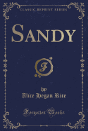 Sandy (Classic Reprint)