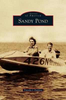 Sandy Pond - Pauldine, Timothy J
