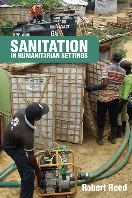 Sanitation in Humanitarian Settings - Reed, R.A