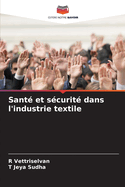 Sant? et s?curit? dans l'industrie textile