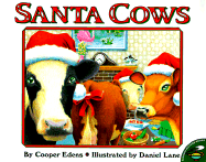 Santa Cows - Edens, Cooper