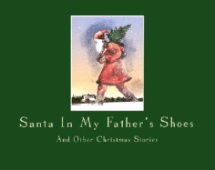Santa in My Father's Shoes