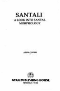 Santali: A Look Into Santal Marphology