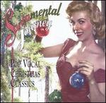 Santamental Journey: Pop Vocal Christmas Classics