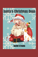 Santa's Christmas Dogs