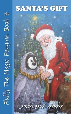 Santa's Gift - Dodd, Richard, and Norman, Christopher (Cover design by)