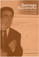 Santiago Calatrava: Conversations with Students-The Mit Lectures