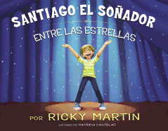 Santiago el Sonador: Entre las Estrellas