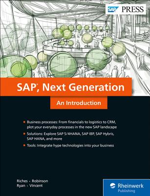 Sap: An Introduction: Next-Generation Business Processes and Solutions - Riches, Matthew, and Robinson, Ben, and Ryan, Gareth