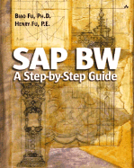 SAP Bw: A Step-By-Step Guide: A Step-By-Step Guide