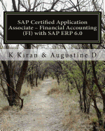 SAP Certified Application Associate - Financial Accounting (FI) with SAP ERP 6.0 - 2nd Ed