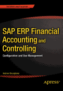 SAP ERP Financial Accounting and Controlling: Configuration and Use Management
