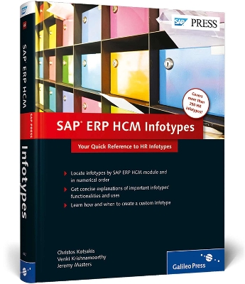 SAP ERP HCM Infotypes: Your Quick Reference to HR Infotypes - Kotsakis, Christos, and Krishnamoorthy, Venki, and Masters, Jeremy