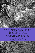 SAP Navigation & General Components: Navigation, Resources and User Setup in SAP