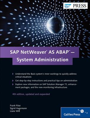SAP NetWeaver AS ABAP-System Administration - F�se, Frank, and Hagemann, Sigrid, and Will, Liane