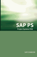 SAP PS FAQ: SAP Project Systems Interview Questions, Answers, and Explanations