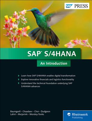 SAP S/4HANA: An Introduction - Baumgartl, Axel, and Chaadaev, Dmitry, and Choi, Nga-Sze