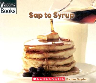 Sap to Syrup - Snyder, Inez