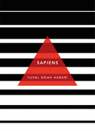 Sapiens: A Brief History of Humankind: (Patterns of Life)