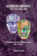 Sapiens Rising: The View from 2100