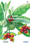 Sappi Tree Spotting: Highlands: Highveld, Drakensberg and Eastern Cape Mountains