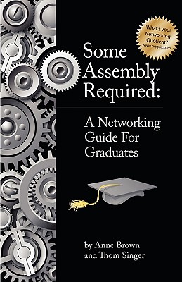 Sar a Networking Guide for Graduates Hc - Brown, Anne, Dr., and Singer, Thom, and Morris, Leslie (Editor)