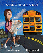 Sarah Walked to School