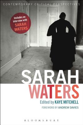 Sarah Waters: Contemporary Critical Perspectives - Mitchell, Kaye, Dr. (Editor)
