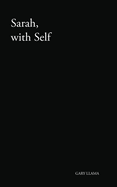 Sarah, with Self