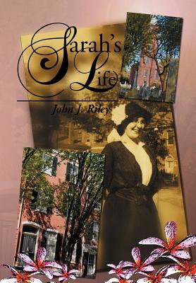 Sarah's Life - Riley, John J