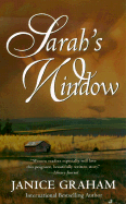 Sarah's Window - Graham, Janice